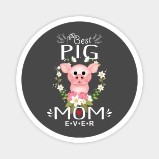 Best Pig Mom Ever Design. Magnet